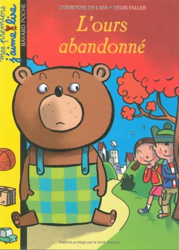 Imagen de archivo de L'Ours Abandonne (French Edition) a la venta por Better World Books