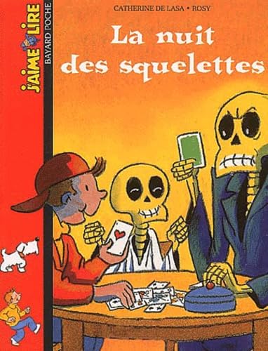 Beispielbild fr J'aime lire, numro 160 : La Nuit des squelettes zum Verkauf von medimops