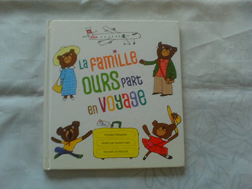 Stock image for La famille Ours part en voyage for sale by Ammareal