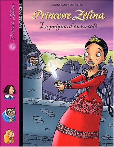 9782747011723: Princesse Zlina, tome 7 : Le Poignard ensorcel
