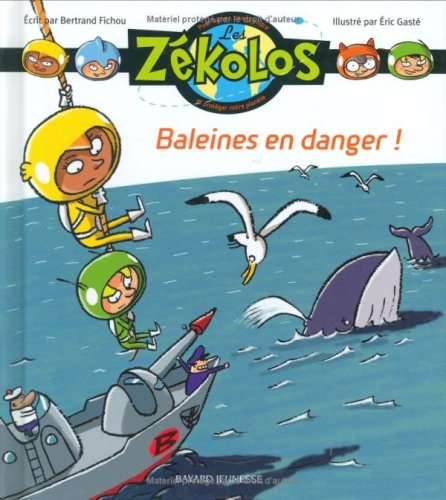 9782747011877: Baleines en danger ! (French Edition)
