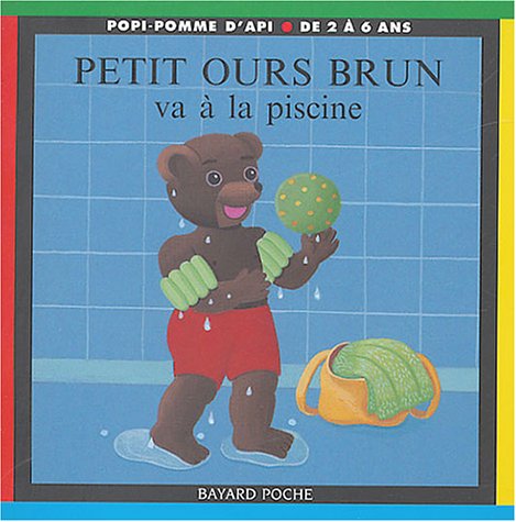Beispielbild fr Petit Ours Brun va  la piscine zum Verkauf von Ammareal
