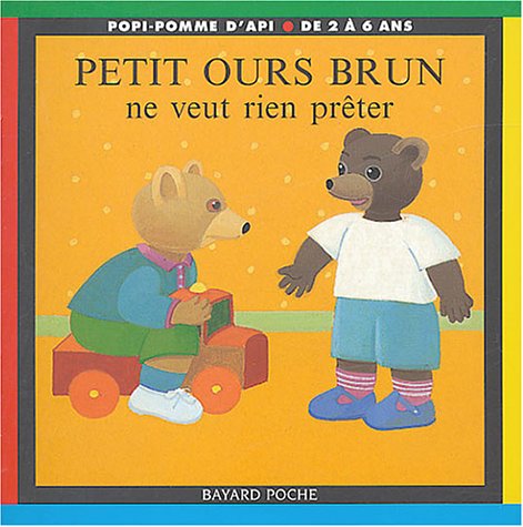 9782747013314: Petit ours brun ne veut rien preter