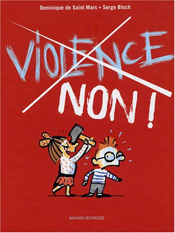 9782747013567: Les Petits Guides Pour Dire 'Non!': Violence, Non!