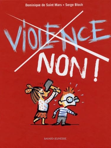 PETITS GUIDES N03 VIOLENCE NON (BAY.DIV.DOCUMEN) (9782747013567) by Dominique De Saint Mars