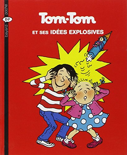 Stock image for TOM-TOM ET SES IDEES EXPLOSIVES for sale by Librairie Th  la page