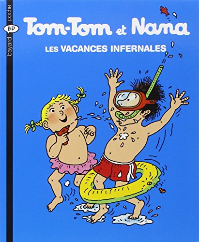 Imagen de archivo de LES VACANCES INFERNALES (Tom-Tom et Nana (5)) a la venta por ThriftBooks-Dallas