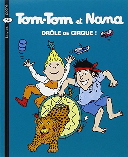 9782747013857: Drles de cirque ! (Tom-Tom et Nana (7))