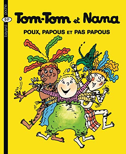 Imagen de archivo de Tom-Tom et Nana, Tome 20 : Poux, papous et pas papous 2019 2074 a la venta por Des livres et nous