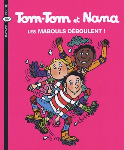 Beispielbild fr Tom-Tom et Nana, Tome 25 : Les mabouls dboulent ! zum Verkauf von medimops