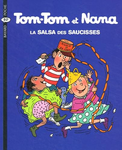 Beispielbild fr La Salsa des Saucisses (BAY.TOM.NANA) zum Verkauf von ThriftBooks-Dallas