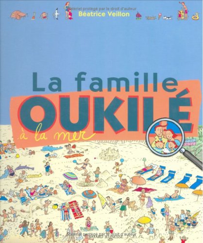 Beispielbild fr La Famille Oukil. La Famille Oukil  La Mer zum Verkauf von RECYCLIVRE