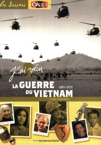 9782747015028: J'ai vcu la guerre du Vietnam: 1961-1975