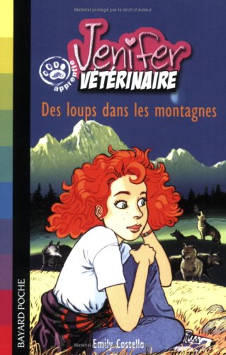 Beispielbild fr Jenifer, apprentie vtrinaire : Des loups dans les montagnes zum Verkauf von medimops