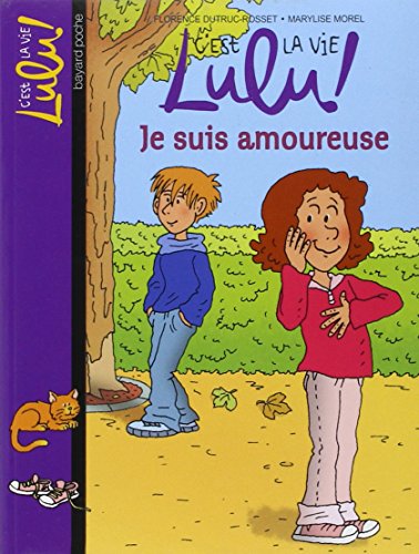 Beispielbild fr C'est la vie Lulu !, Tome 5 : Je suis amoureuse zum Verkauf von Ammareal