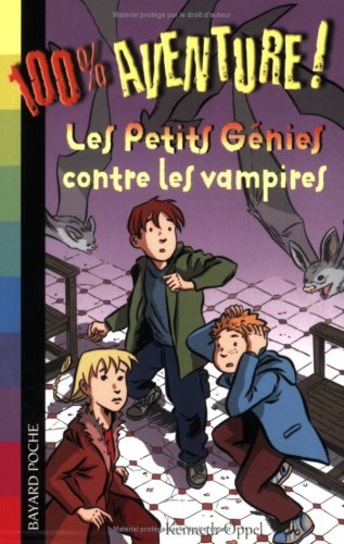 Beispielbild fr Petits genies contre les vampires (les) zum Verkauf von Ammareal