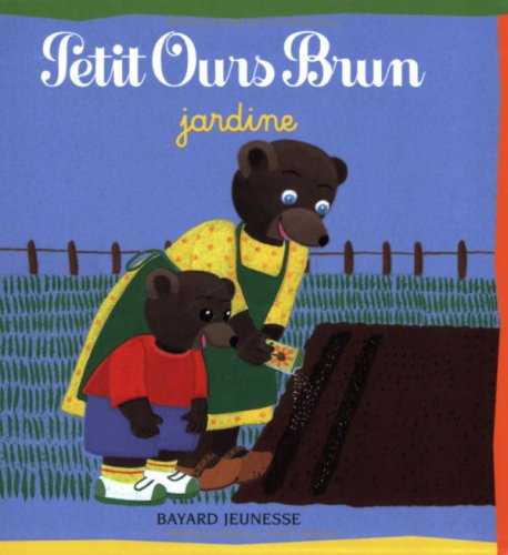 Imagen de archivo de Petit Ours Brun jardine (French Edition) a la venta por ThriftBooks-Atlanta