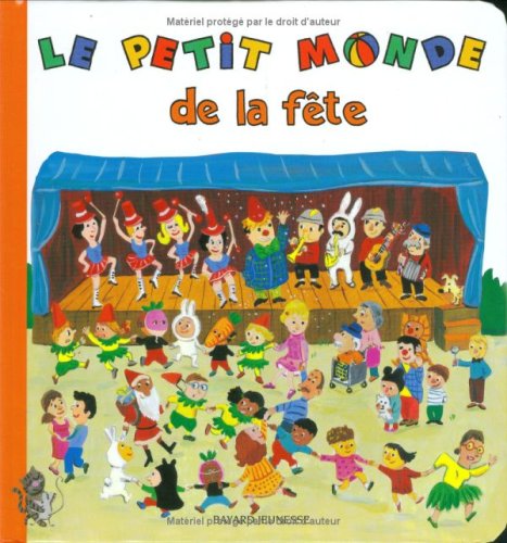 Beispielbild fr Le petit monde de la fte zum Verkauf von medimops