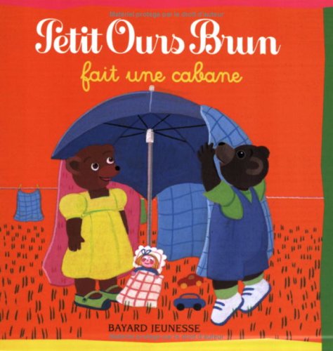 Beispielbild fr Petit Ours Brun fait une cabane (French Edition) zum Verkauf von Wonder Book