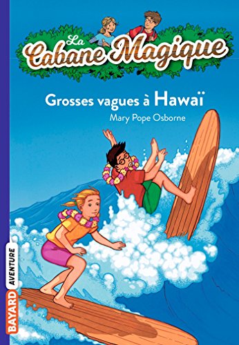 9782747017305: Grosses vagues  Hawa: Grosses vagues a Hawai (Bayard poche. Aventure)