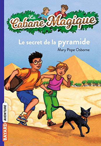 9782747018364: La cabane magique : Le secret de la pyramide