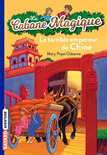 Stock image for La Cabane Magique, Tome 9 : Le terrible empereur de Chine for sale by Better World Books Ltd