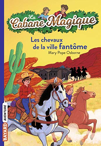 9782747018463: La cabane magique, Tome 13: Les chevaux de la ville fantme