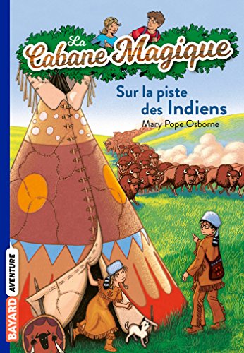 9782747018500: La cabane magique, Tome 17: Sur la piste des Indiens