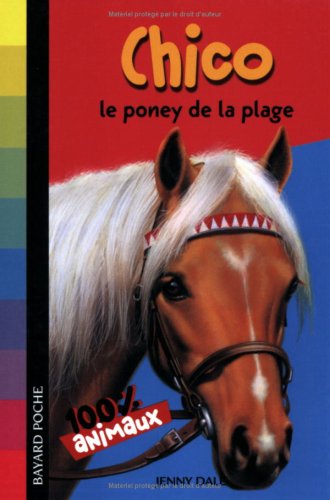 Beispielbild fr Chico le poney de la plage zum Verkauf von Ammareal