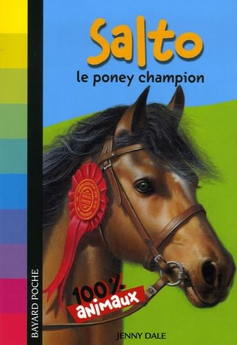 Salto le poney champion - N608 (100% animaux) (9782747018692) by [???]