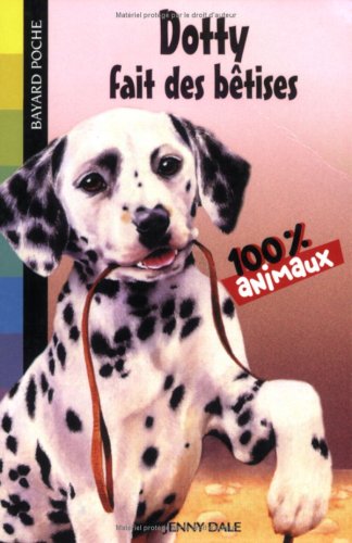 Stock image for Dotty fait des bêtises (French Edition) for sale by Better World Books