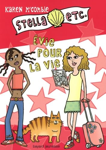 Imagen de archivo de Stella etc., Tome : Evie pour la vie a la venta por Ammareal