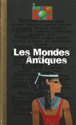 Beispielbild fr Les Mondes Antiques zum Verkauf von Ammareal