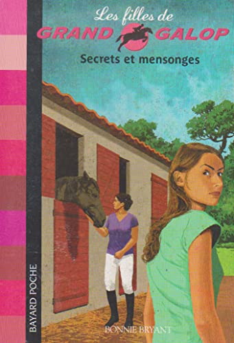 Beispielbild fr Les Filles de Grand Galop, Tome 4 : Secrets et mensonges zum Verkauf von Ammareal