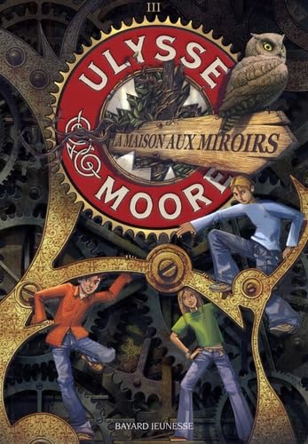 Stock image for Ulysse Moore, Tome 3 (French Edition) for sale by Better World Books