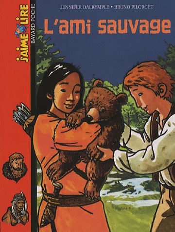 9782747019651: L'ami sauvage. Per la Scuola elementare