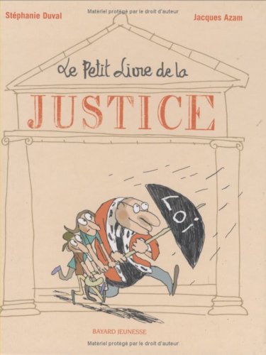 Beispielbild fr Le Petit Livre de la Justice zum Verkauf von Ammareal