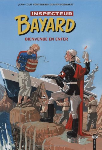 Beispielbild fr Les enqutes de l'inspecteur Bayard, Tome 16 : Bienvenue en enfer zum Verkauf von Ammareal