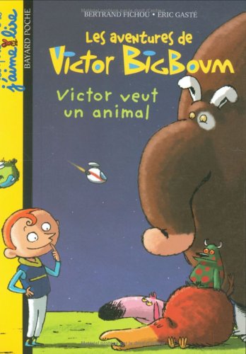 Beispielbild fr Les aventures de Victor BigBoum : Victor veut un animal zum Verkauf von Ammareal