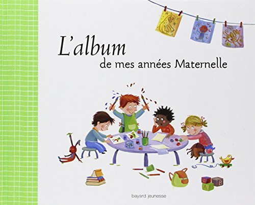 Beispielbild fr L'album de mes annes Maternelle zum Verkauf von medimops