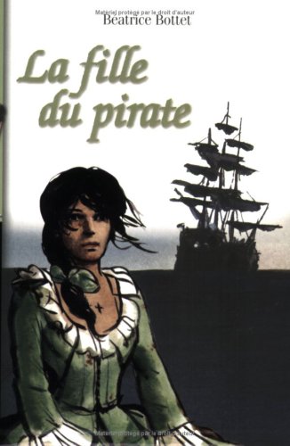 Beispielbild fr Fille du pirate (la) ed 2006 zum Verkauf von Ammareal