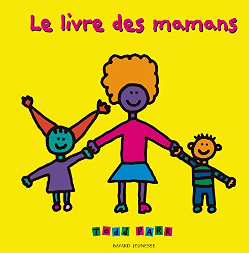 Livre des mamans (le) (BAY.ALBUMS.DIV) (9782747021128) by [???]