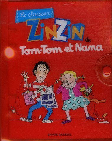 Le classeur zinzin de Tom-Tom et Nana (French Edition) (9782747021340) by Paul Martin