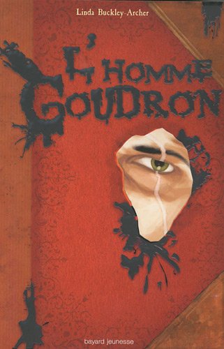Stock image for L'Homme Goudron : Livre second des aventures de Peter Shock for sale by Ammareal