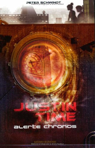 Beispielbild fr Justin Time, Tome 1 : Alerte Chronos zum Verkauf von medimops