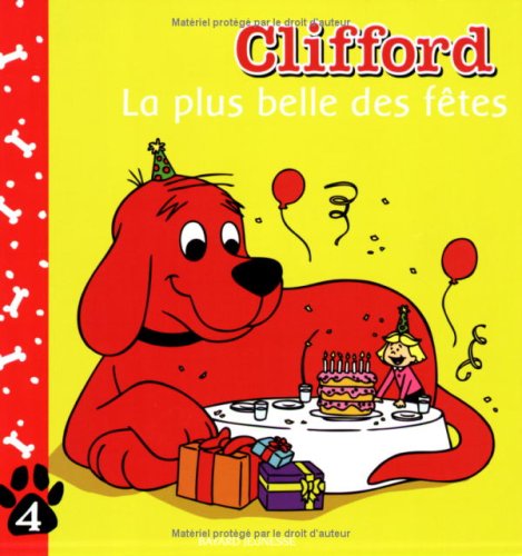 Beispielbild fr Clifford, Tome 4 : La plus belle des ftes zum Verkauf von medimops