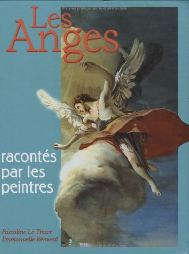 Beispielbild fr Les Anges raconts par les peintres zum Verkauf von Ammareal