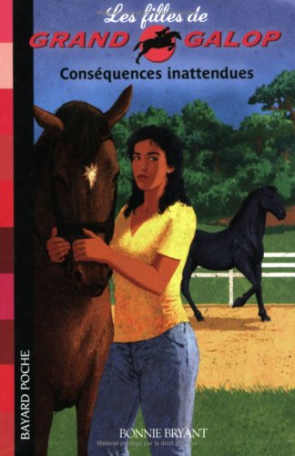 Stock image for Les Filles de Grand Galop, Tome 7 : Consquences inattendues for sale by Librairie Th  la page