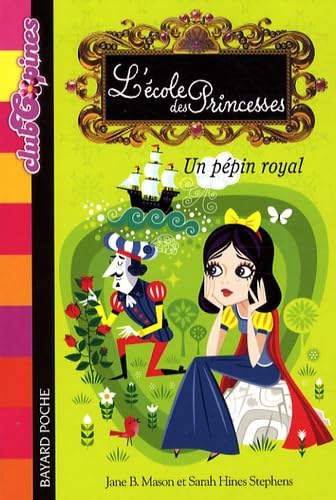 Beispielbild fr L'Ecole des Princesses, Tome 6 : Un ppin royal zum Verkauf von Ammareal