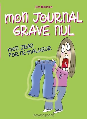 Stock image for Mon journal grave nul, Tome 02: Mon Jean porte-malheur (Mon journal grave nul, 2) (French Edition) for sale by Wonder Book